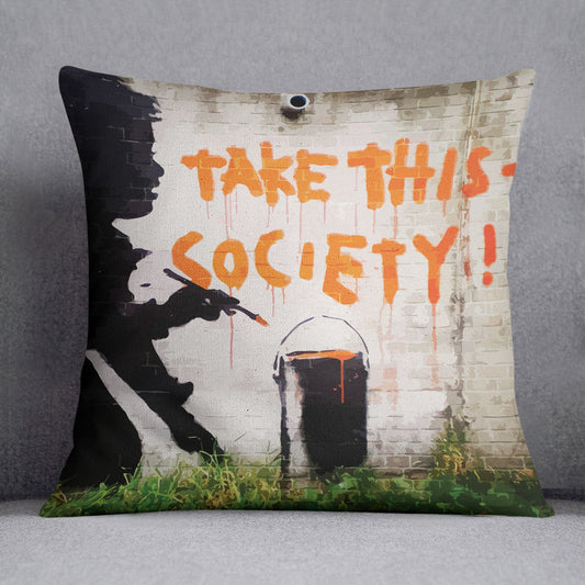 Banksy Take This Society Cushion